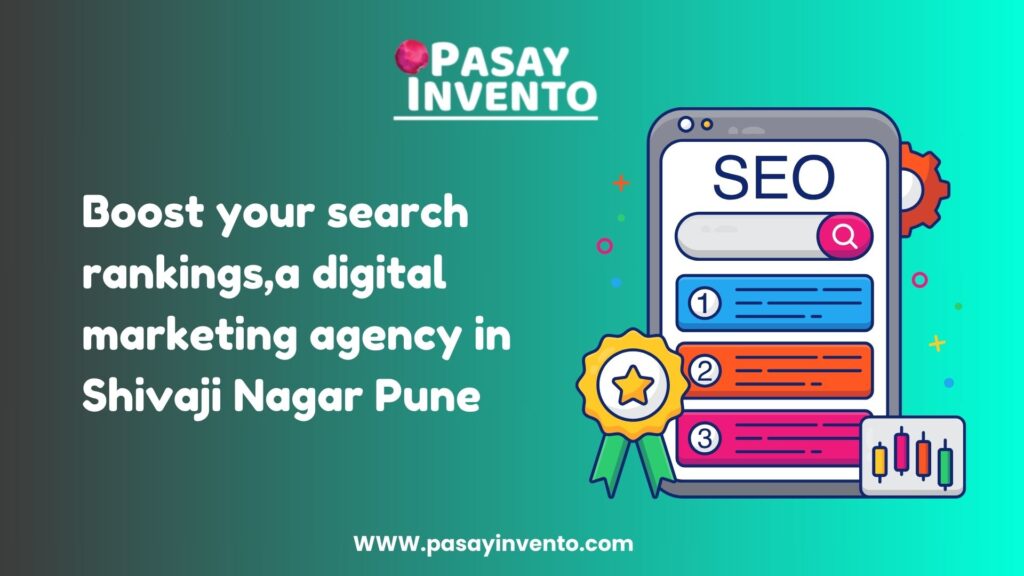 Boost your search rankings,a digital marketing agency in Shivaji Nagar Pune