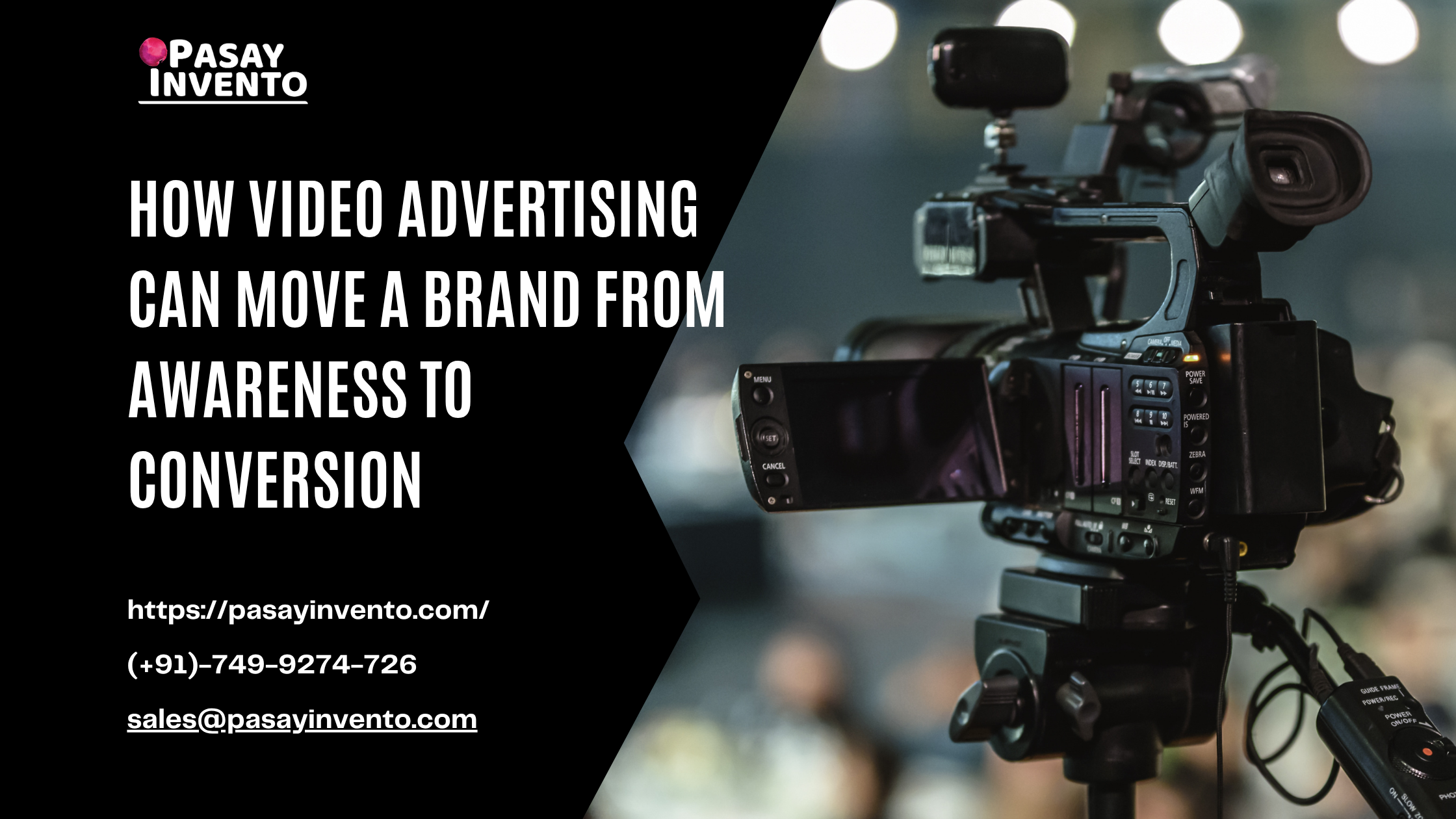 Video advertising camera production for brand awareness and conversion by Pasay Invento